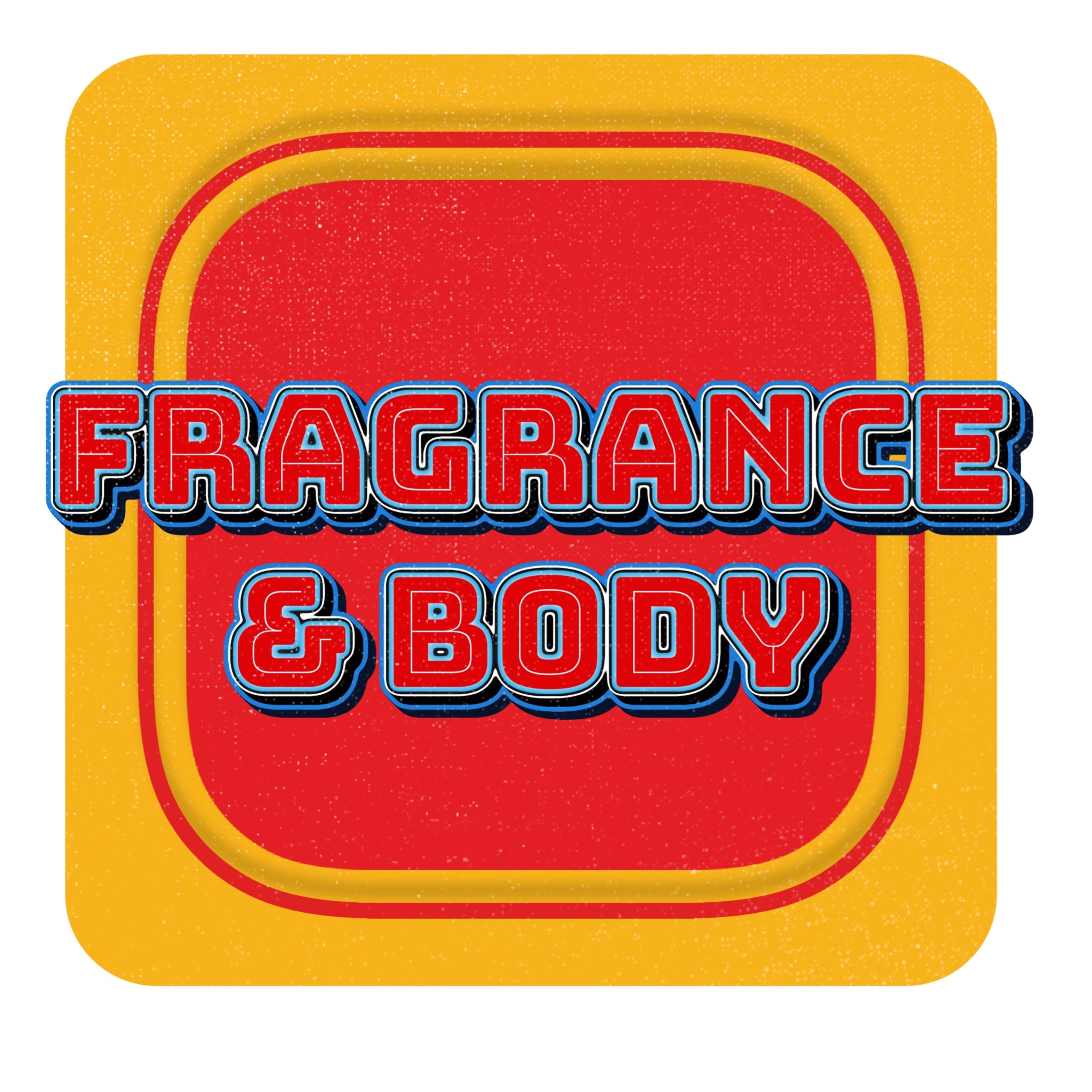 Fragrance & Body
