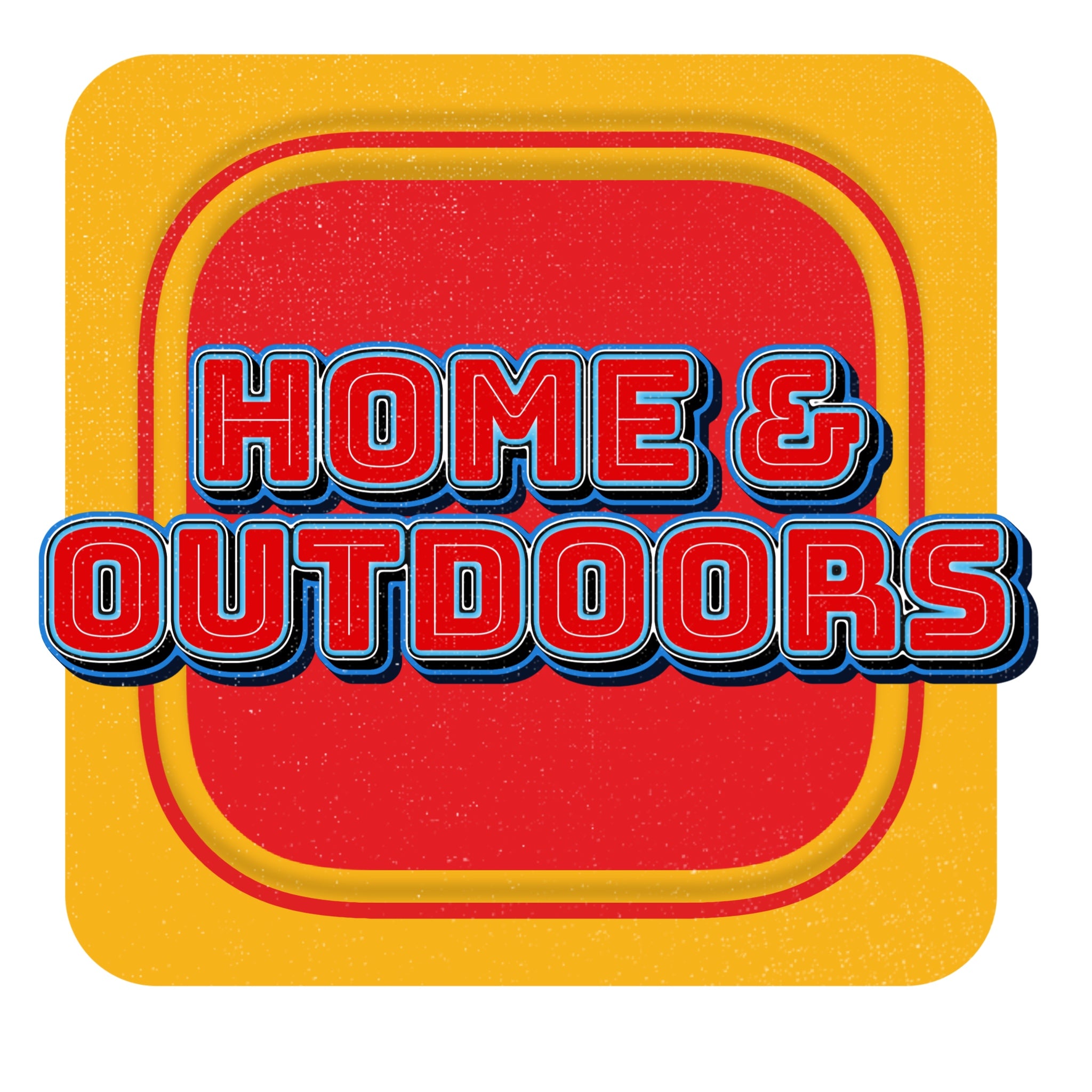 Home & Outdoors