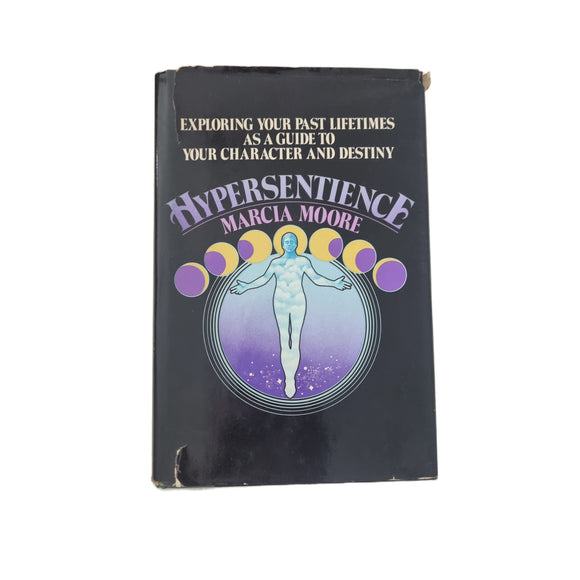 Hypersentience - Marcia Moore - 1976 - First Edition - Signed
